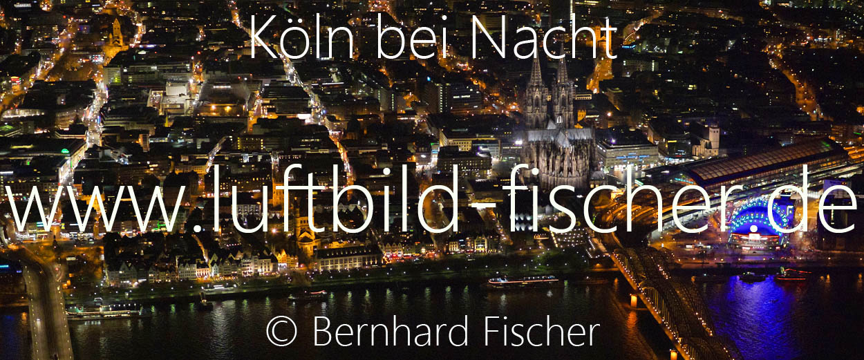 Koeln Luftbild Nacht Bernhard Fischer, Bild Nr. 1892, 23.02