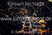 nan_Korbach Luftbild Nacht Bernhard Fischer, Bild Nr. 1902, 07.03.2014
