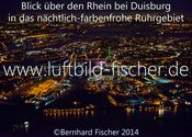 nan_Rhein, Duisburg und Ruhrgebiet bei Nacht Luftbild, Bernhard Fischer, Nr. 1875, 12.01.2014